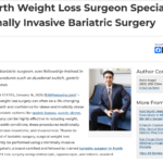 North Dallas Bariatric Surgeon Fellowship-Trained in Minimally Invasive Weight Loss Surgery